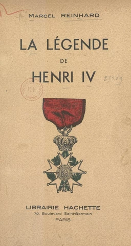 La légende de Henri IV