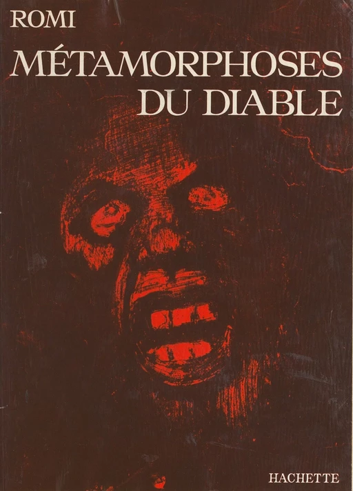 Métamorphoses du diable -  Romi - (Hachette) réédition numérique FeniXX