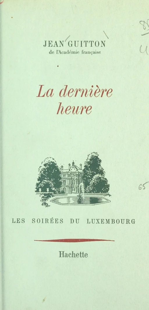 La dernière heure - Jean Guitton - (Hachette) réédition numérique FeniXX