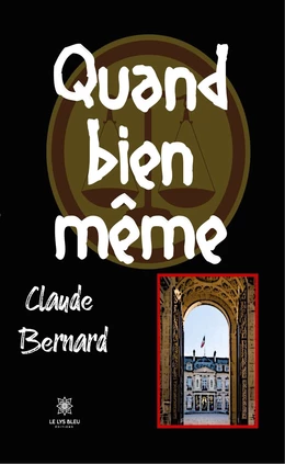 Quand bien même