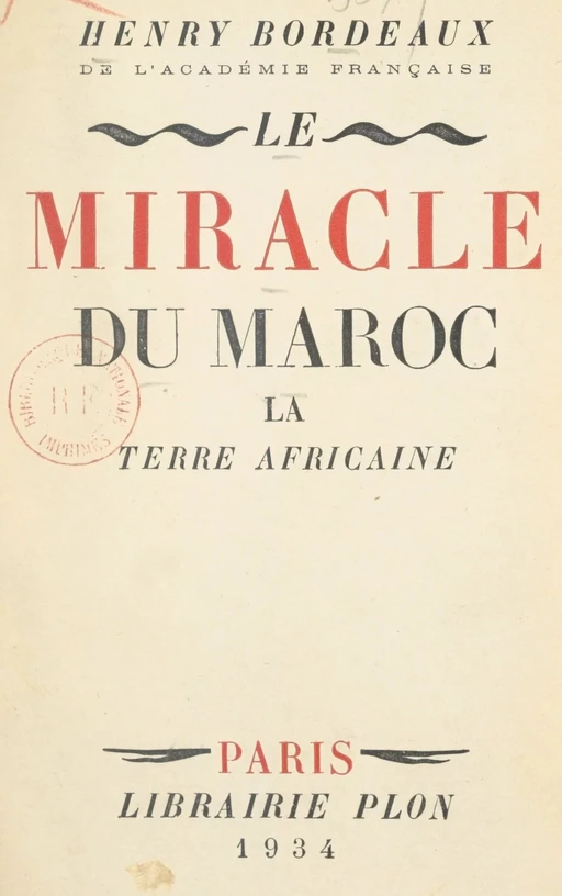 Le miracle du Maroc - Henry Bordeaux - (Plon) réédition numérique FeniXX