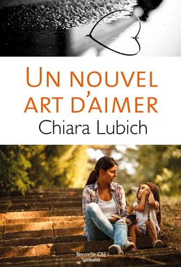 Un Nouvel Art d’Aimer