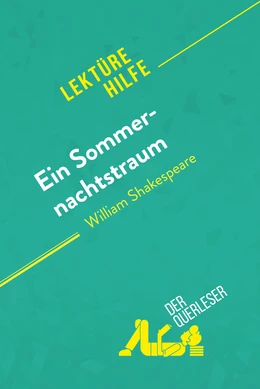 Ein Sommernachtstraum von William Shakespeare (Lektürehilfe)