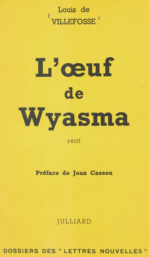 L'œuf de Wyasma - Louis de Villefosse - (Julliard) réédition numérique FeniXX