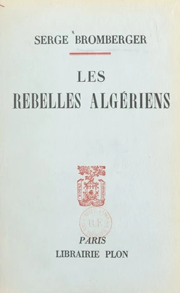 Les rebelles algériens