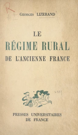 Le régime rural de l'ancienne France