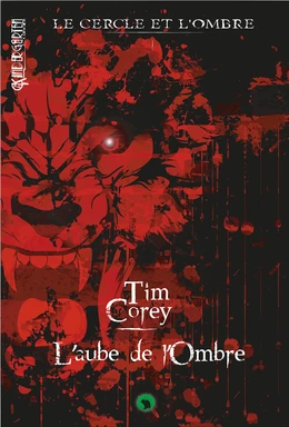 Le cercle et l'ombre - Tome 1