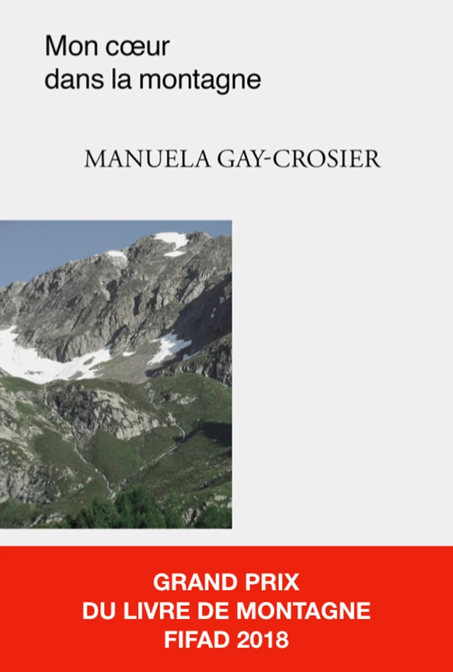 Mon cœur dans la montagne - Manuela Gay-Crosier - Plaisir de Lire