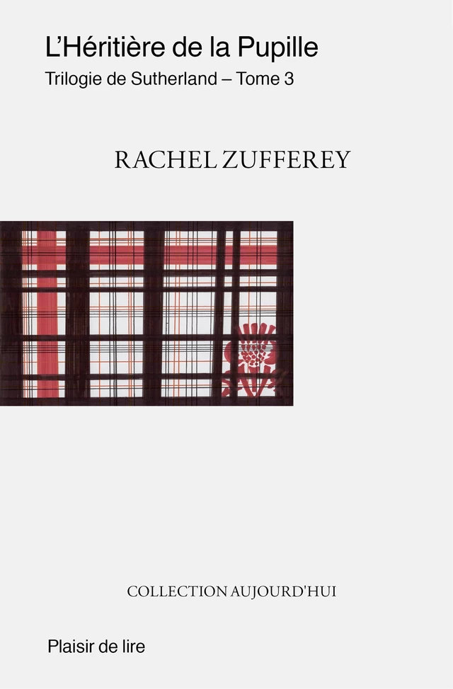 L'Héritière de la Pupille - Rachel Zufferey - Plaisir de Lire