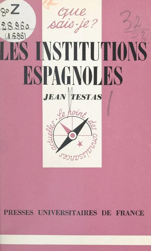 Les institutions espagnoles - Jean Testas - (Presses universitaires de France) réédition numérique FeniXX