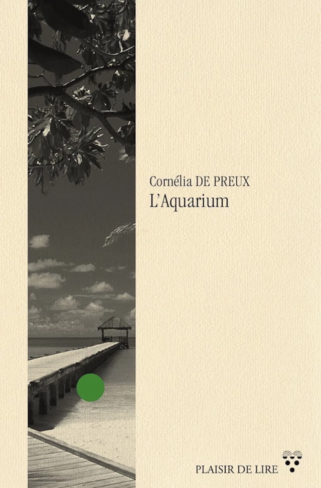 L'Aquarium - Cornélia de Preux - Plaisir de Lire