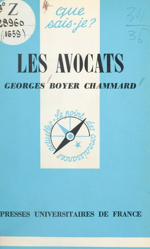 Les avocats - Georges Boyer Chammard - (Presses universitaires de France) réédition numérique FeniXX