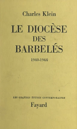 Le diocèse des barbelés