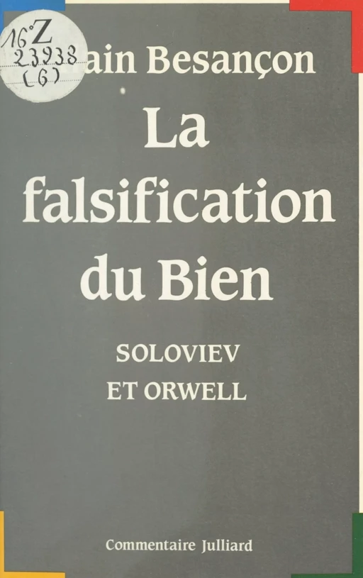 La falsification du bien - Alain Besançon - (Julliard) réédition numérique FeniXX