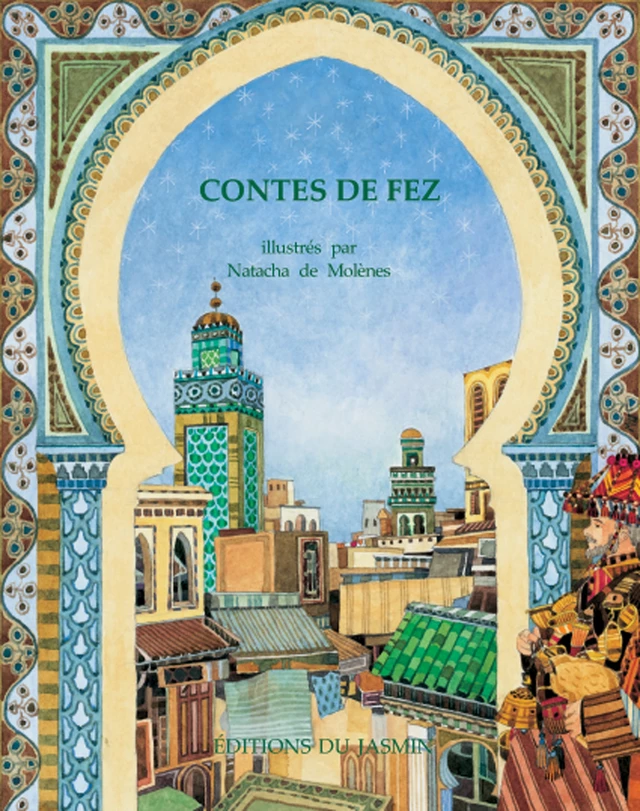 Contes de Fez - Mohammed El Fasi, Emile Dermengherm - Jasmin