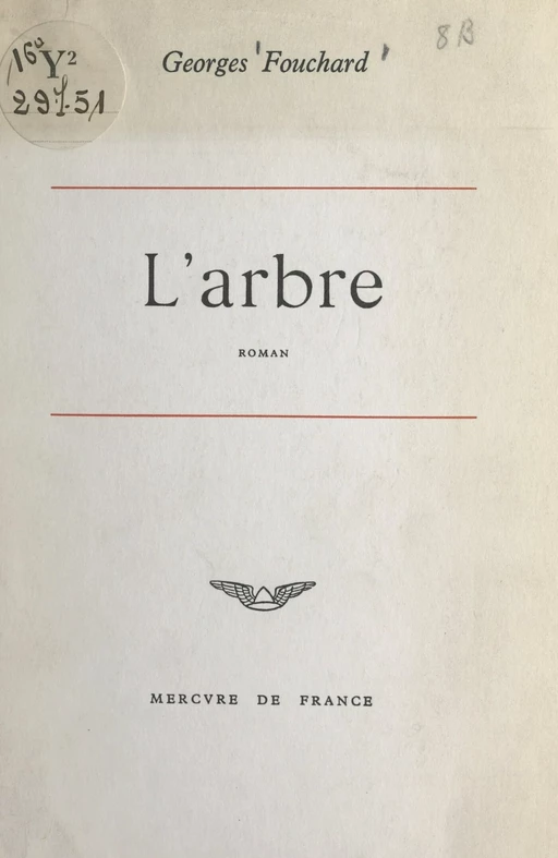 L'arbre - Georges Fouchard - (Mercure de France) réédition numérique FeniXX