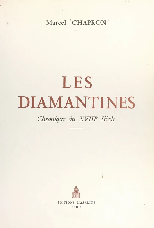 Les diamantines - Marcel Chapron - (Mazarine) réédition numérique FeniXX