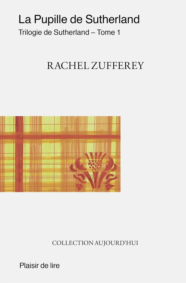 La Pupille de Sutherland - Rachel Zufferey - Plaisir de Lire