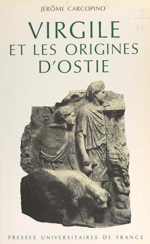 Virgile et les origines d'Ostie - Jérôme Carcopino - (Presses universitaires de France) réédition numérique FeniXX