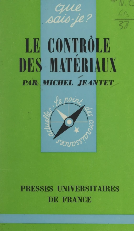 Le contrôle des matériaux - Michel Jeantet - (Presses universitaires de France) réédition numérique FeniXX