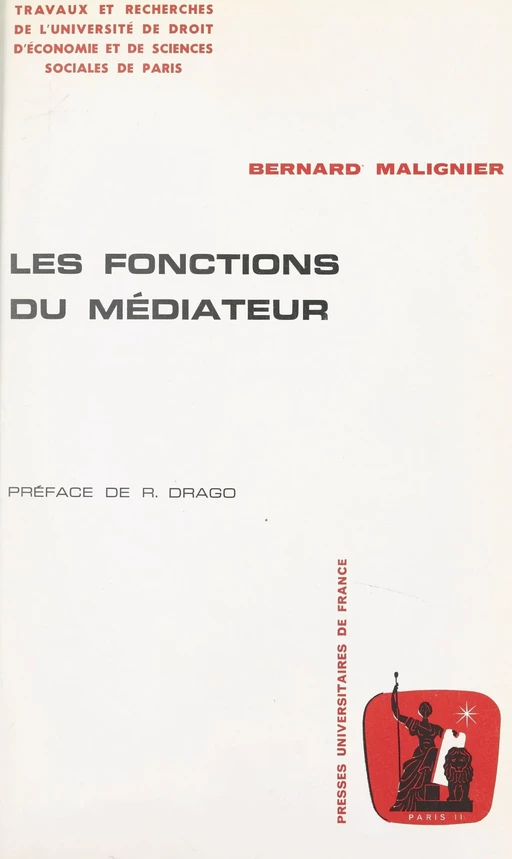 Les fonctions du médiateur - Bernard Maligner - (Presses universitaires de France) réédition numérique FeniXX