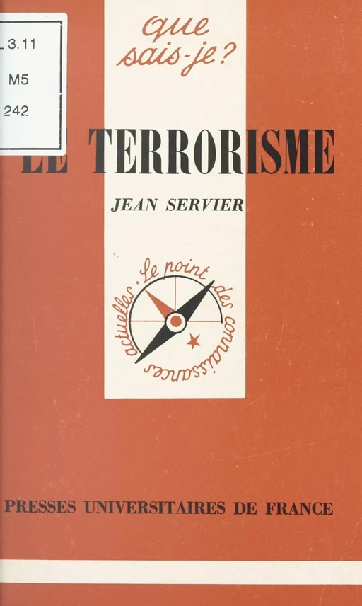 Le terrorisme - Jean Servier - (Presses universitaires de France) réédition numérique FeniXX