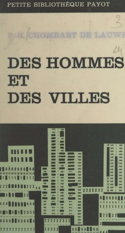 Des hommes et des villes - Paul Chombart de Lauwe - (Payot & Rivages) réédition numérique FeniXX