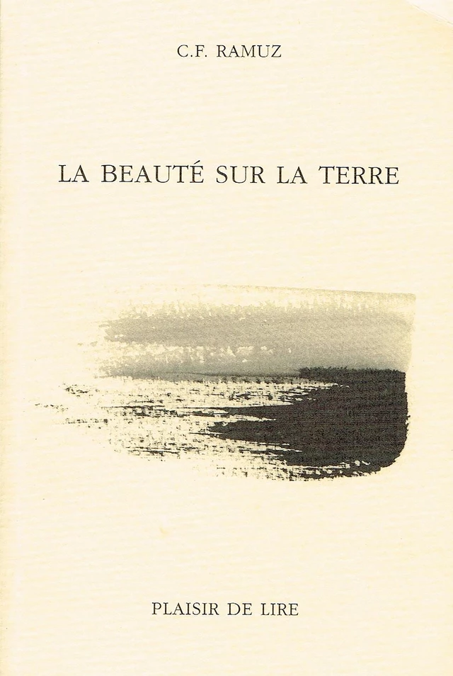 La beauté sur la Terre - Charles Ferdinand Ramuz - Plaisir de Lire