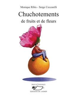 Chuchotement de fruits et de fleurs