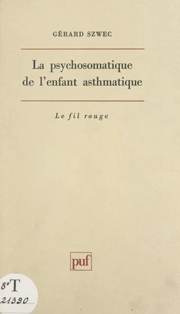 La psychosomatique de l'enfant asthmatique