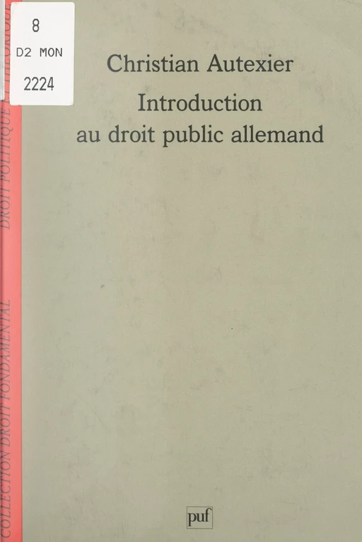 Introduction au droit public allemand - Christian Autexier - (Presses universitaires de France) réédition numérique FeniXX