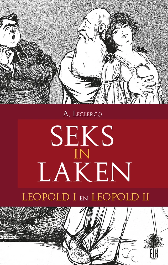 Seks in Laken - Alain Leclercq - Eik Uitgeverij