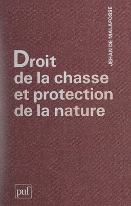 Droit de la chasse et protection de la nature