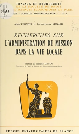 Recherches sur l'administration de mission dans la vie locale