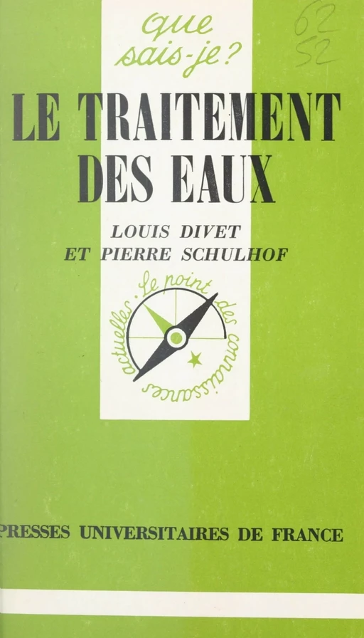 Le traitement des eaux - Louis Divet, Pierre Schulhof - (Presses universitaires de France) réédition numérique FeniXX