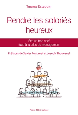 Rendre les salariés heureux