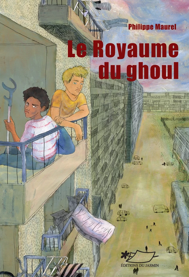 Le royaume du Ghoul - Philippe Maurel - Jasmin