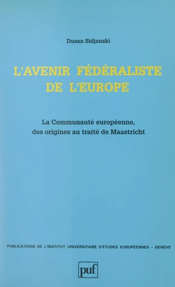 L'avenir fédéraliste de l'Europe