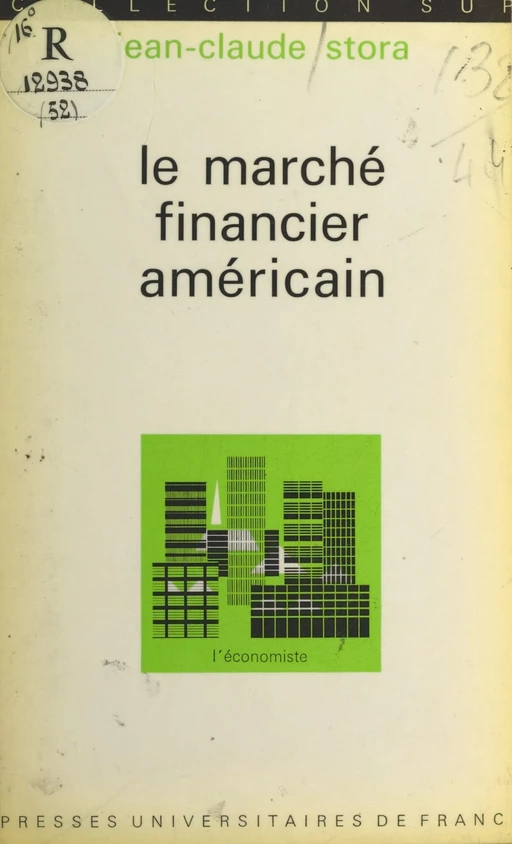 Le marché financier américain - Jean-Claude Stora - (Presses universitaires de France) réédition numérique FeniXX