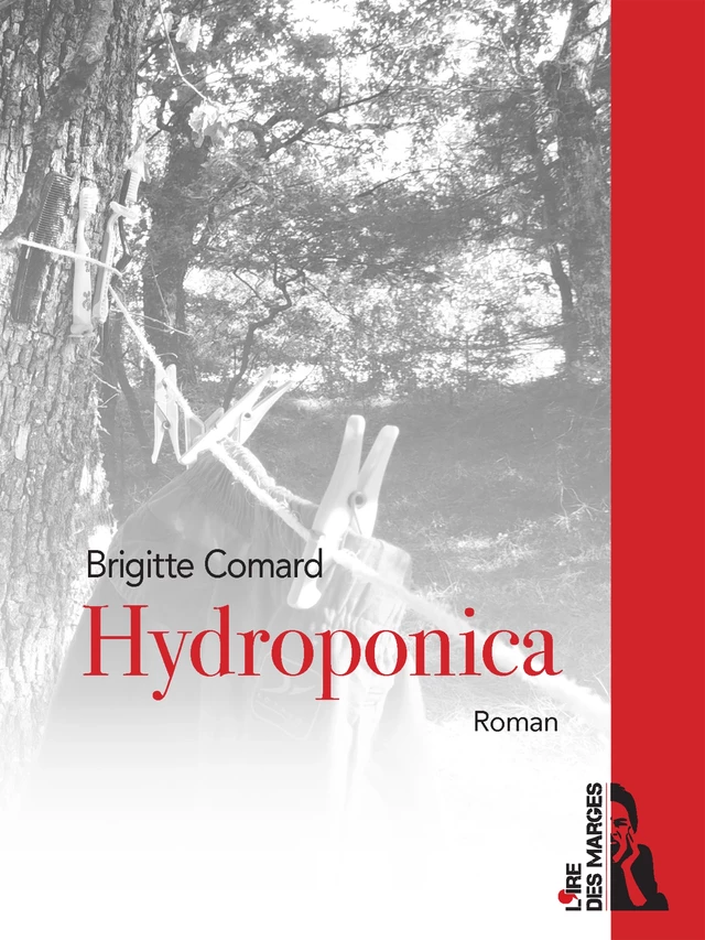 Hydroponica - Brigitte Comard - Ire des marges