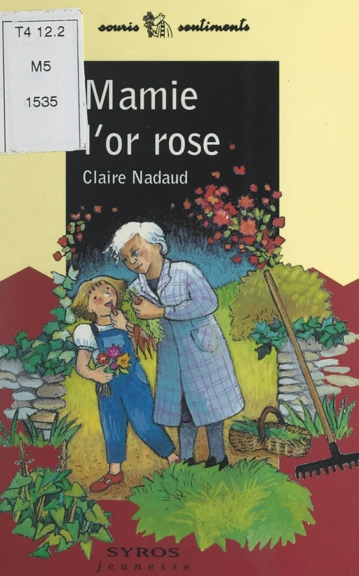 Mamie l'or rose - Claire Nadaud - (Syros) réédition numérique FeniXX