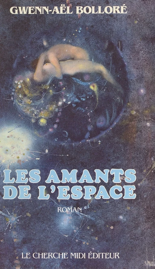 Les amants de l'espace - Gwenaël Bolloré - (cherche midi) réédition numérique FeniXX