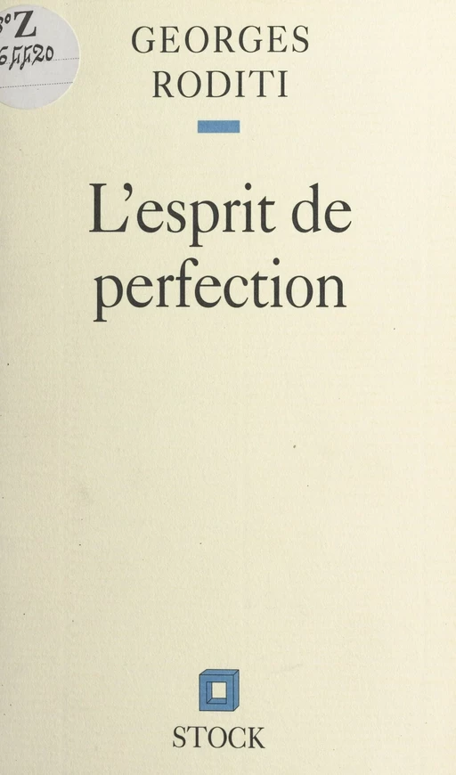 L'esprit de perfection - Georges Roditi - (Stock) réédition numérique FeniXX