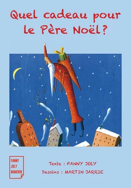 Quel cadeau pour le Père Noël ?