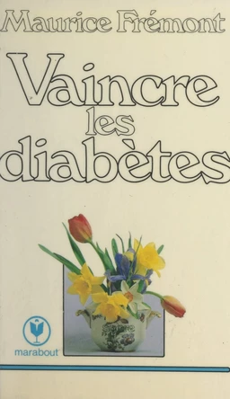 Vaincre les diabètes