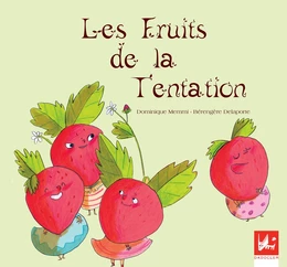 Les fruits de la tentation