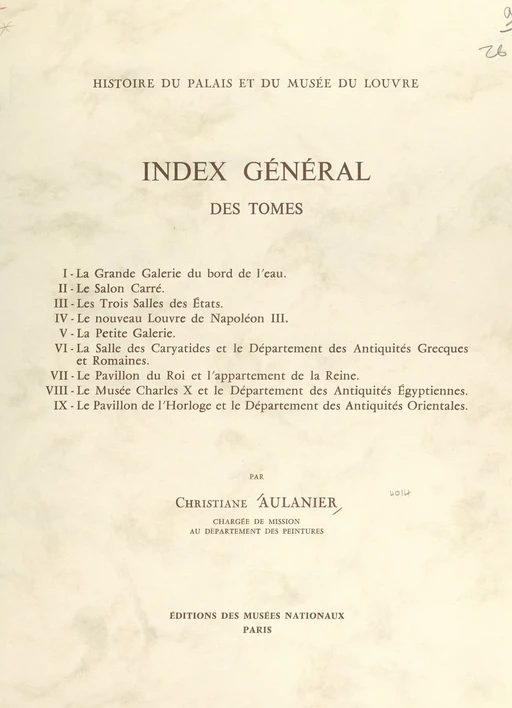 Histoire du Palais et du Musée du Louvre (10) - Christiane Aulanier - (Réunion des musées nationaux - Grand Palais) réédition numérique FeniXX