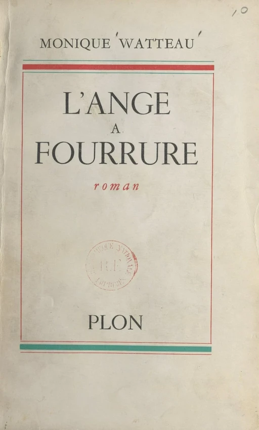 L'ange à fourrure - Monique Watteau - (Plon) réédition numérique FeniXX