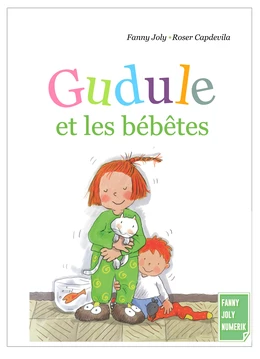 Gudule et les bébêtes