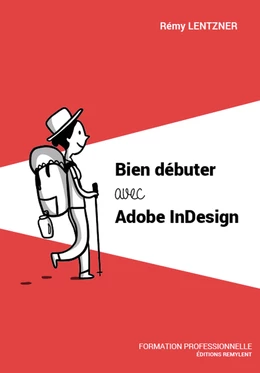 Bien débuter avec Adobe InDesign